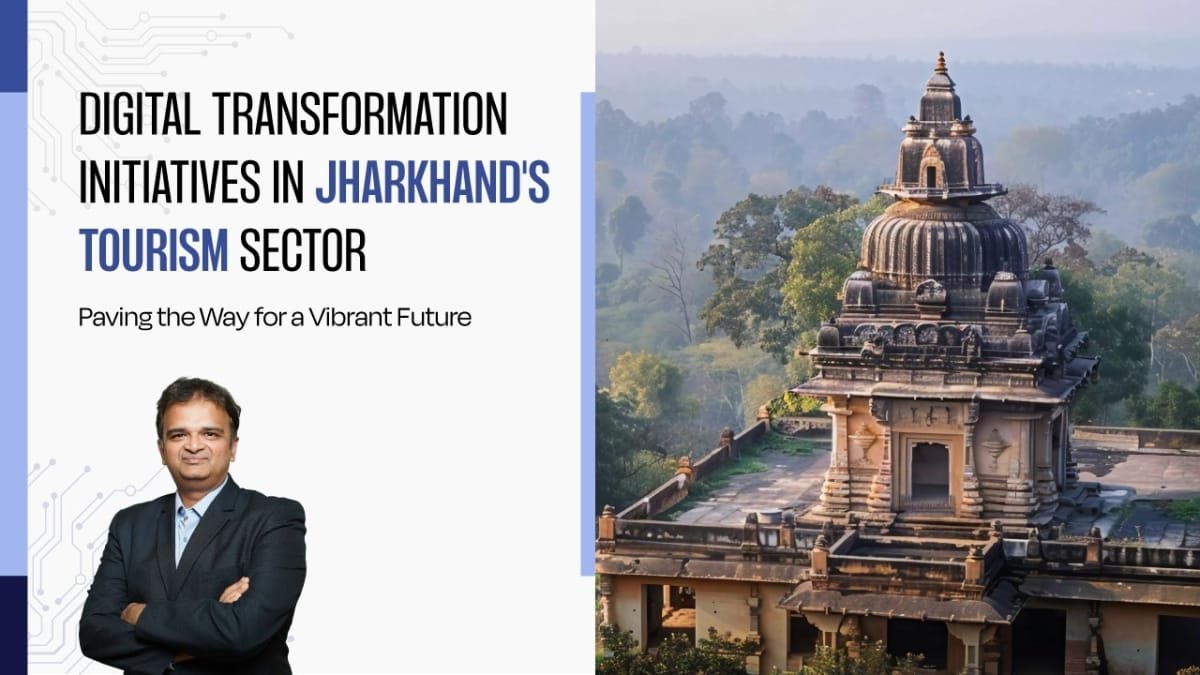 झारखंड के पर्यटन क्षेत्र में डिजिटल परिवर्तन पहल